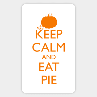 KEEP CALM AND EAT PIE, pumpkin Magnet